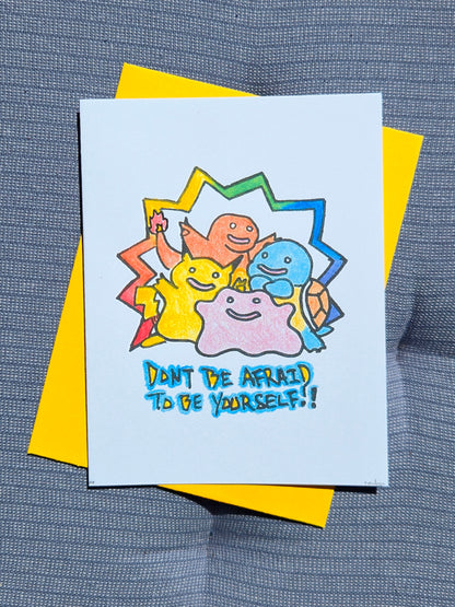 Be Yourself Ditto | Art Print Greeting Card